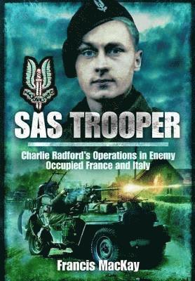 Francis Mackay - Mackay, F: SAS Trooper, Inbunden