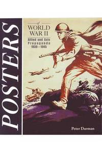 bokomslag Posters of World War II: Allied and Axis Propaganda 1939-1945