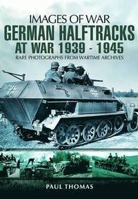 bokomslag German Halftracks at War 1939-1945