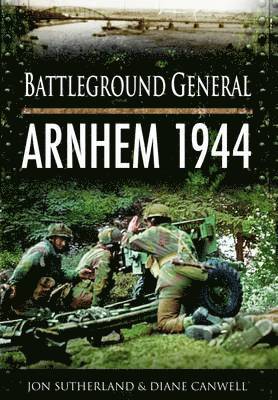 Battlefield General: Arnhem 1944