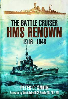 Peter C. Smith - Battle-cruiser Hms Renown 1916-48, Häftad