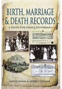 bokomslag Birth, Marriage and Death Records: A Guide for Family Historians