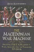 bokomslag Macedonian War Machine 359-281 BC