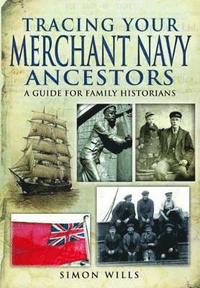 bokomslag Tracing Your Merchant Navy Ancestors