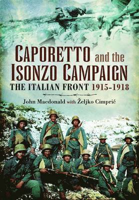 Caporetto and the Isonzo Campaign