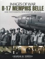 bokomslag B-17 Memphis Belle: Rare Photographs from Wartime Archives