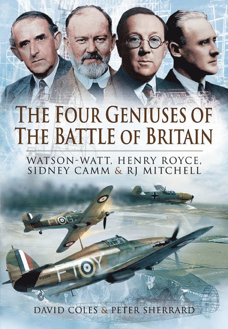 David Coles, Peter Sherrard - Four Geniuses of the Battle of Britain, Inbunden