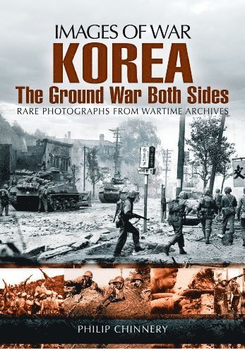 bokomslag Korea: The Ground War from Both Sides