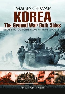 Korea: The Ground War from Both Sides 1