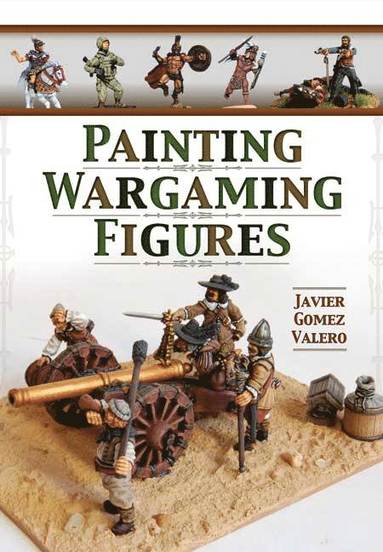 bokomslag Painting Wargaming Figures