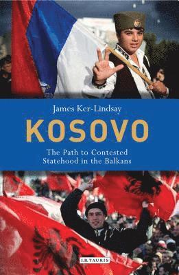 James Ker-Lindsay - Kosovo, Inbunden