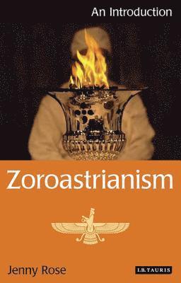 bokomslag Zoroastrianism: An Introduction