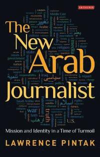 bokomslag The New Arab Journalist
