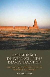 bokomslag Hardship and Deliverance in the Islamic Tradition