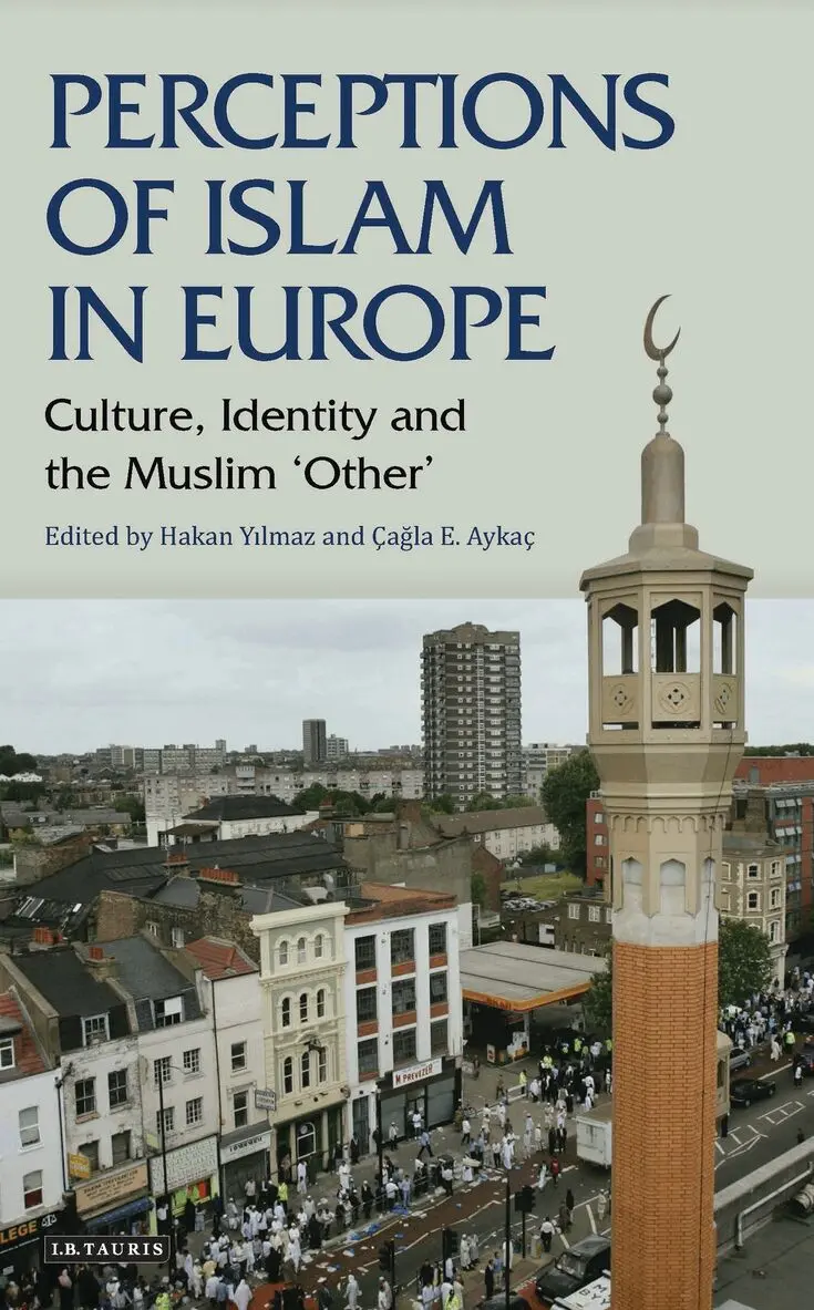 Hakan Yilmaz, Cagla E. Aykac - Perceptions of Islam in Europe, Inbunden. Tillgänglighet: Lägg i varukorg