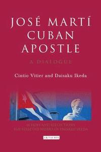 bokomslag Jose Marti, Cuban Apostle
