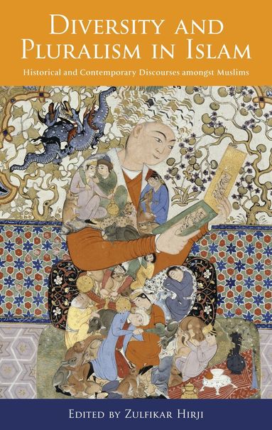 Zulfikar Hirji - Diversity and Pluralism in Islam, Inbunden