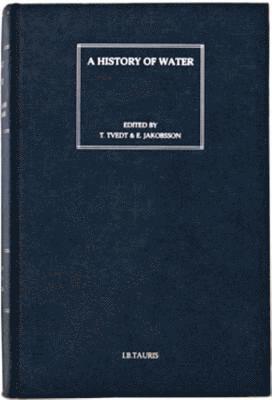 Graham Chapman, Terje Tvedt, Roar Hagen - History of Water, A, Series II, Volume 3, Inbunden