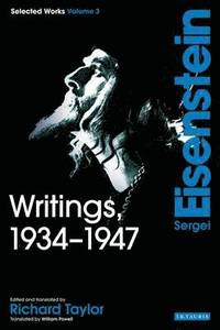 bokomslag Writings, 1934-1947: Sergei Eisenstein Selected Works, Volume 3