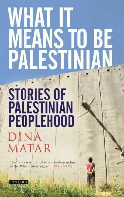 bokomslag What it Means to be Palestinian: Stories of Palestinian Peoplehood