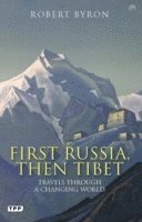 bokomslag First Russia, Then Tibet
