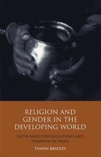 bokomslag Religion and Gender in the Developing World