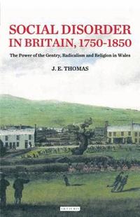 bokomslag Social Disorder in Britain 1750-1850