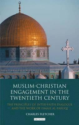 bokomslag Muslim-Christian Engagement in the Twentieth Century