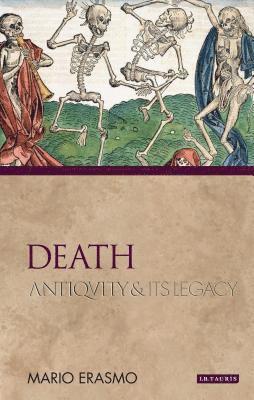 Mario Erasmo - Death Antiquity and Its Legacy, Häftad