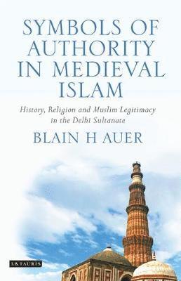 Symbols of Authority in Medieval Islam 1