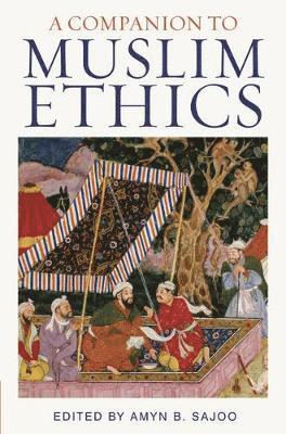 bokomslag A Companion to Muslim Ethics