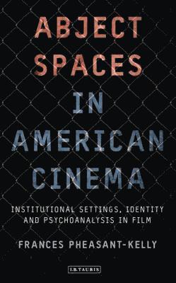 Abject Spaces in American Cinema 1