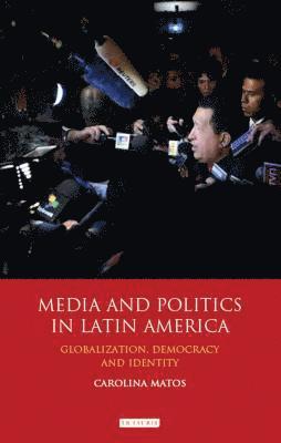 Media and Politics in Latin America 1