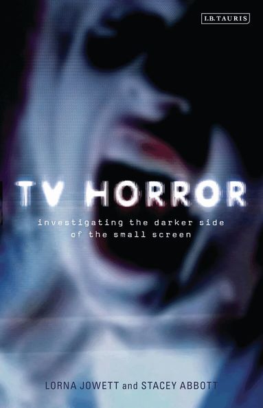 Lorna Jowett, Stacey Abbott - TV Horror, Häftad