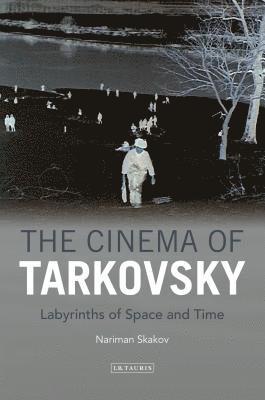 bokomslag The Cinema of Tarkovsky