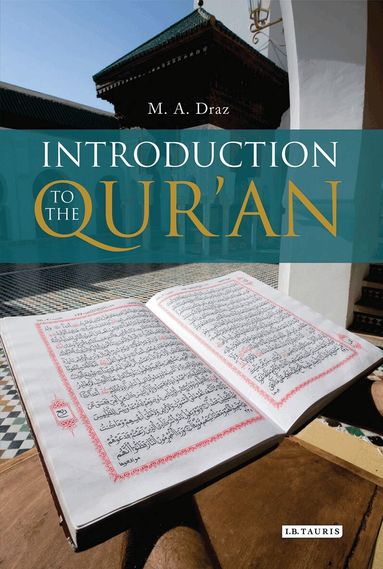 M.A. Draz - Introduction to the Qur'an, Häftad