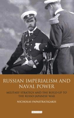 bokomslag Russian Imperialism and Naval Power