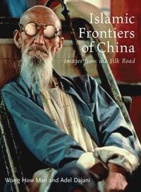bokomslag Islamic Frontiers of China