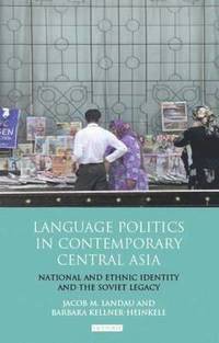 bokomslag Language Politics in Contemporary Central Asia