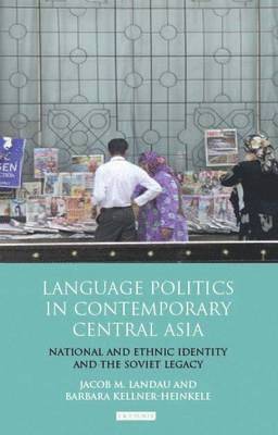 Language Politics in Contemporary Central Asia 1