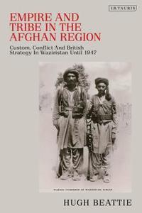 bokomslag Empire and Tribe in the Afghan Frontier Region