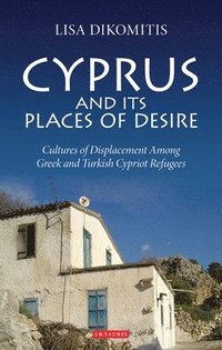 bokomslag Cyprus and its Places of Desire
