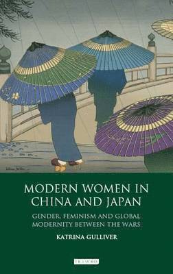 bokomslag Modern Women in China and Japan