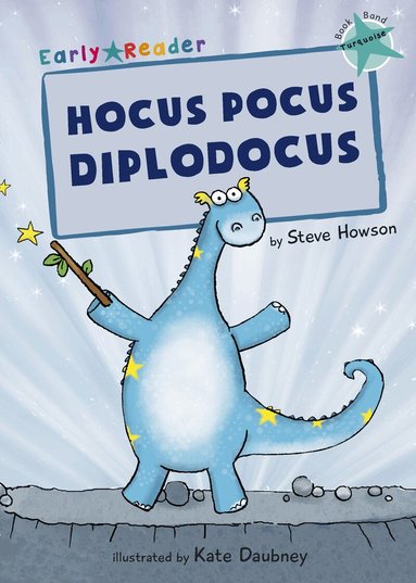 Steve Howson - Hocus Pocus Diplodocus, Häftad