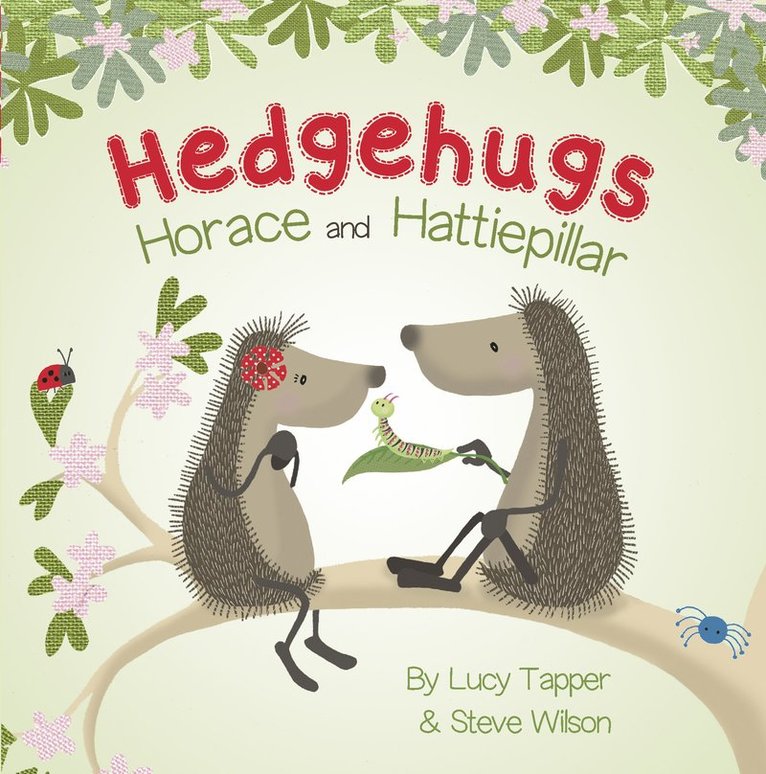 Steve Wilson, Lucy Tapper - Hedgehugs: Horace and Hattiepillar, Kartonnage