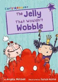 bokomslag The Jelly That Wouldnt Wobble