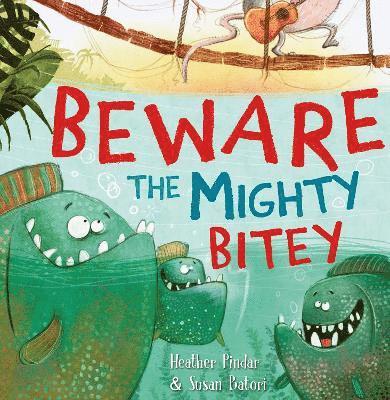 Beware the Mighty Bitey 1