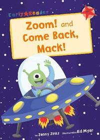 bokomslag Zoom! and Come Back, Mack!
