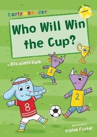 bokomslag Who Will Win the Cup?