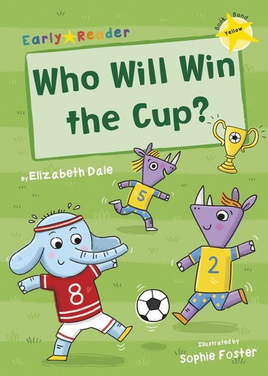 bokomslag Who Will Win the Cup?